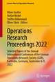 Operations Research Proceedings 2022: Selected Papers of the Annual International Conference of the German Operations Research Society (GOR), Karlsruhe, Germany, September 6-9, 2022