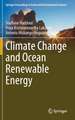 Climate Change and Ocean Renewable Energy