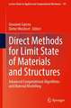 Direct Methods for Limit State of Materials and Structures: Advanced Computational Algorithms and Material Modelling