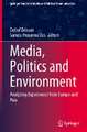 Media, Politics and Environment: Analyzing Experiences from Europe and Asia