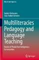 Multiliteracies Pedagogy and Language Teaching: Stories of Praxis from Indigenous Communities