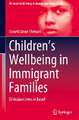 Children’s Wellbeing in Immigrant Families: Ethiopian Jews in Israel