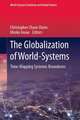 The Globalization of World-Systems: Time-Mapping Systemic Boundaries