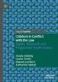 Children in Conflict with the Law: Rights, Research and Progressive Youth Justice