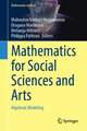 Mathematics for Social Sciences and Arts: Algebraic Modeling