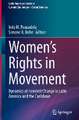 Women’s Rights in Movement: Dynamics of Feminist Change in Latin America and the Caribbean