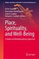 Place, Spirituality, and Well-Being: A Global and Multidisciplinary Approach