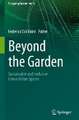 Beyond the Garden: Sustainable and Inclusive Green Urban Spaces