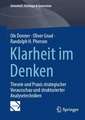 Klarheit im Denken: Theorie und Praxis strategischer Vorausschau und strukturierter Analysetechniken