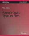 Pragmatic Circuits: Signals and Filters