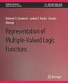 Representations of Multiple-Valued Logic Functions