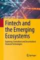 Fintech and the Emerging Ecosystems
