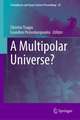 A Multipolar Universe?