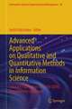 Advanced Applications on Qualitative and Quantitative Methods in Information Science