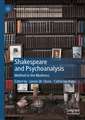 Shakespeare and Psychoanalysis