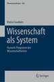 Wissenschaft als System