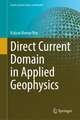 Direct Current Domain in Applied Geophysics