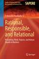 Rational, Responsible, and Relational