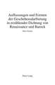 Auffassungen Und Formen Der Geschehensdarbietung in Erzaehlender Dichtung Von Renaissance Und Barock