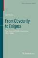 From Obscurity to Enigma: The Work of Oliver Heaviside, 1872–1889