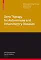 Gene Therapy for Autoimmune and Inflammatory Diseases