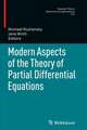 Modern Aspects of the Theory of Partial Differential Equations