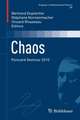 Chaos: Poincaré Seminar 2010