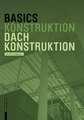 Basics Dachkonstruktion