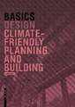 Basics Climate-Smart Design and Construction