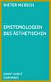 Epistemologie des Ästhetischen