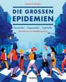 Die großen Epidemien