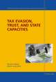 Tax Evasion, Trust and State Capacities: Entre Le Braesil Et La Suisse, Vaecus de Femmes Braesiliennes