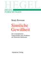 Sinnliche Gewißheit: Zur systematischen Vorgeschichte eines Problems des deutschen Idealismus