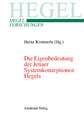 Die Eigenbedeutung der Jenaer Systemkonzeptionen Hegels: Gemeinsame Tagung der Internationalen Hegel-Gesellschaft und der Internationalen Hegel-Vereinigung, 10.–12.04.2003, Erasmus Universität Rotterdam