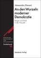 An den Wurzeln moderner Demokratie: Bürger und Staat in der Neuzeit