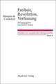 Freiheit, Revolution, Verfassung. Kleine politische Schriften: Herausgegeben von Daniel Schulz