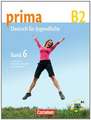 Prima B2: Band 6. Schülerbuch