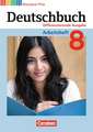 Deutschbuch 8. Schuljahr. Arbeitsheft mit Lösungen. Differenzierende Ausgabe Rheinland-Pfalz