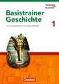 Entdecken und Verstehen. Basistrainer Geschichte 1. Arbeitsheft