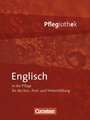 In guten Händen - Pflegiothek: Englisch in der Pflege