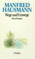 Wege und Umwege