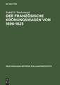 Der französische Krönungswagen von 1696–1825: Ein Beitrag zur Geschichte des repräsentativen Zeremonienwagens