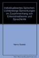 Individualisiertes Sprechen: Lichtenbergs Bemerkungen im Zusammenhang von Erkenntnistheorie und Sprachkritik