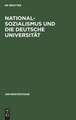 Nationalsozialismus und die deutsche Universität