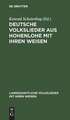 Deutsche Volkslieder aus Hohenlohe mit ihren Weisen