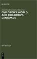 Children's Worlds and Children's Language