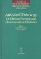 Analytical Toxicology for Clinical, Forensic and Pharmaceutical Chemists