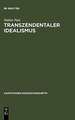 Transzendentaler Idealismus: Kants Lehre von der Subjektivität der Anschauung in der Dissertation von 1770 und in der "Kritik der reinen Vernunft"