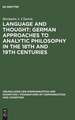 Language and Thought: German Approaches to Analytic Philosophy in the 18th and 19th Centuries