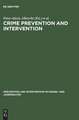 Crime Prevention and Intervention: Legal and Ethical Problems